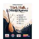 Maltepe Belediyesi Türk Halk Müziği Korosu yeni seslerini arıyor
